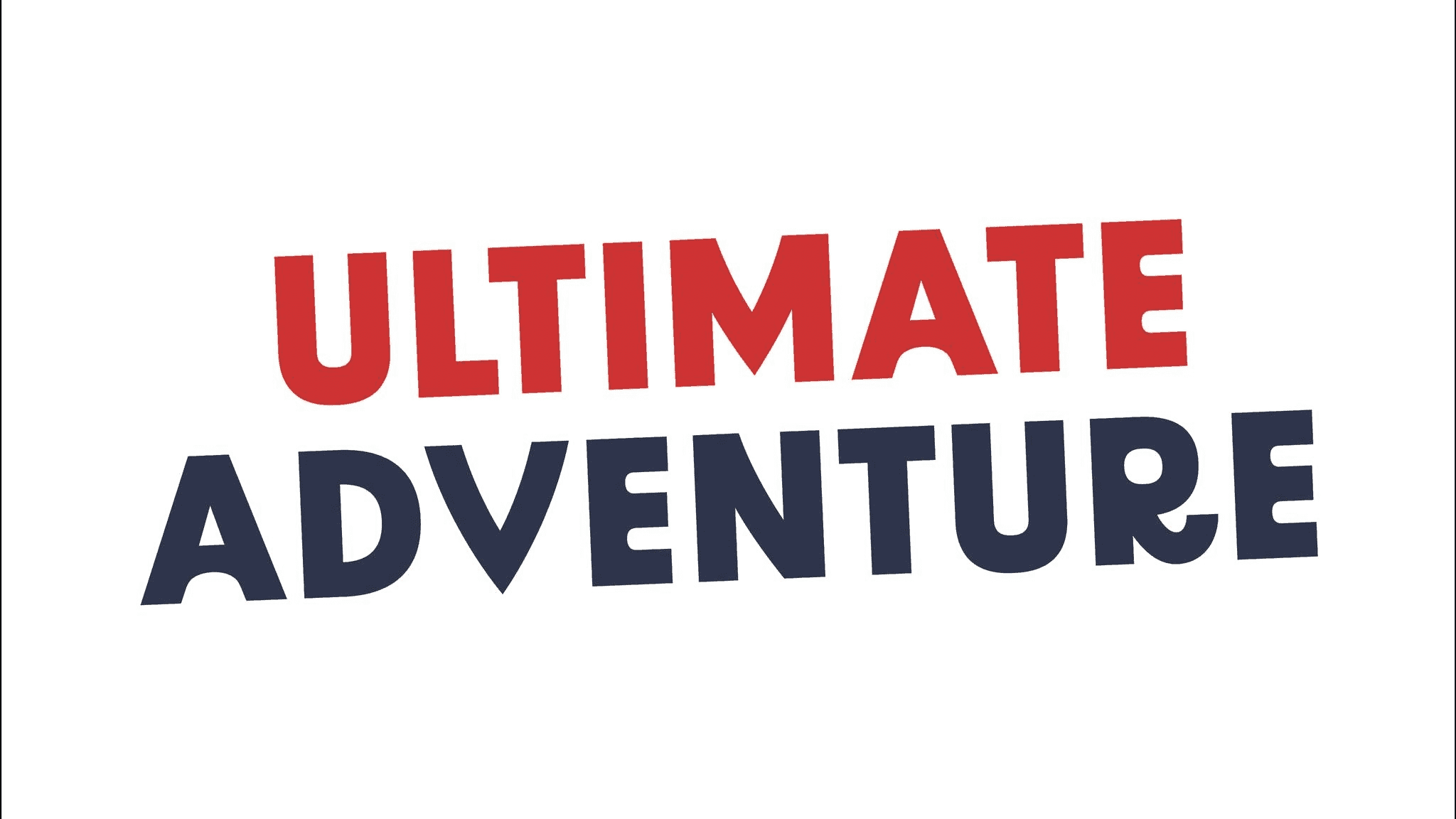 Ultimate Adventure